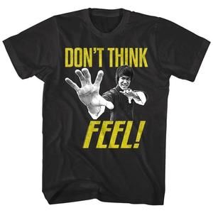 Bruce Lee Dont Think Feel Unisex T-Shirt Motivational Martial Arts Quote Tee 05